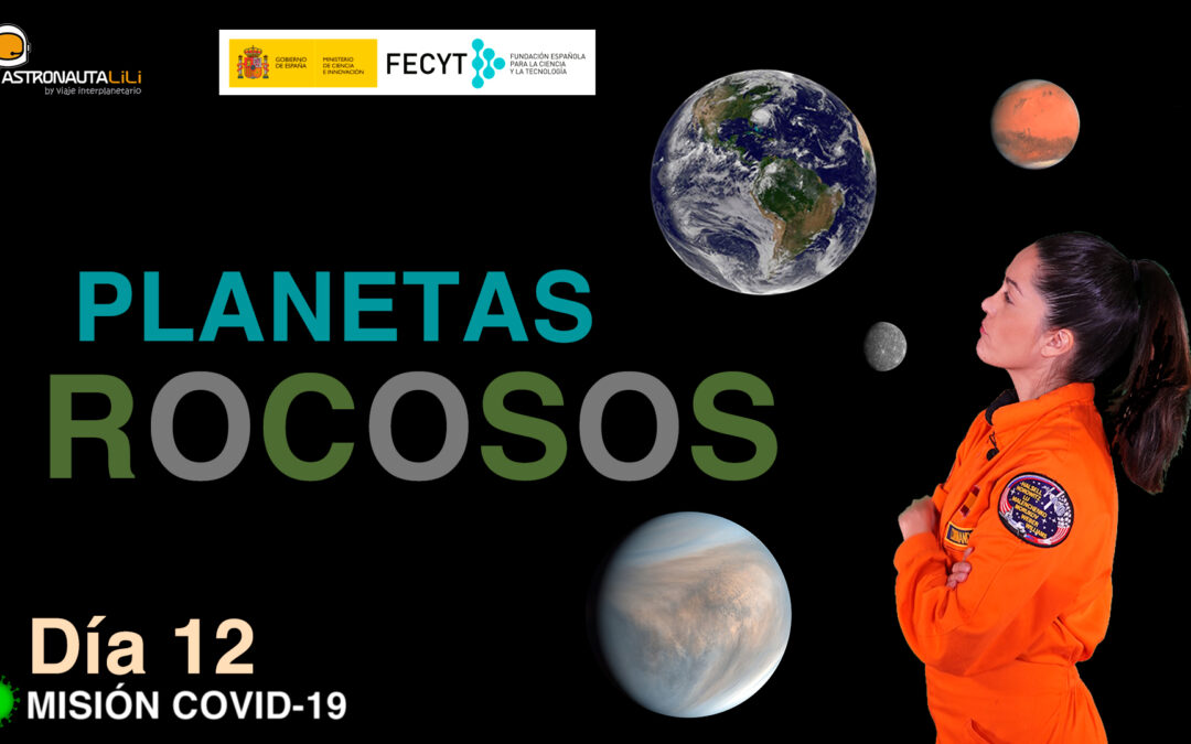 Misión COVID_19. Día 12: Los planetas rocosos