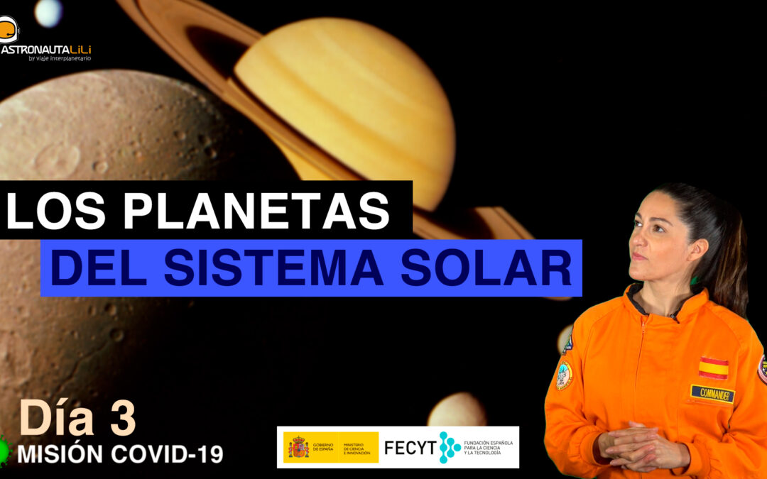 Misión COVID_19. Día 2: Los planetas principales