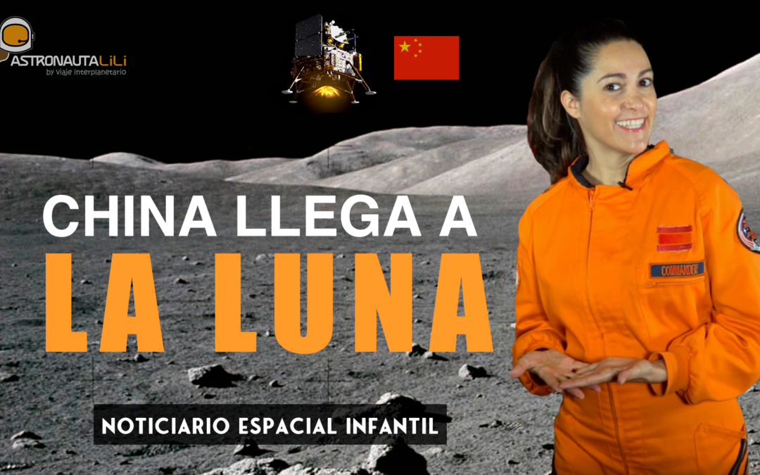 China aterriza en la Luna. Noticiario espacial 12/12/2020