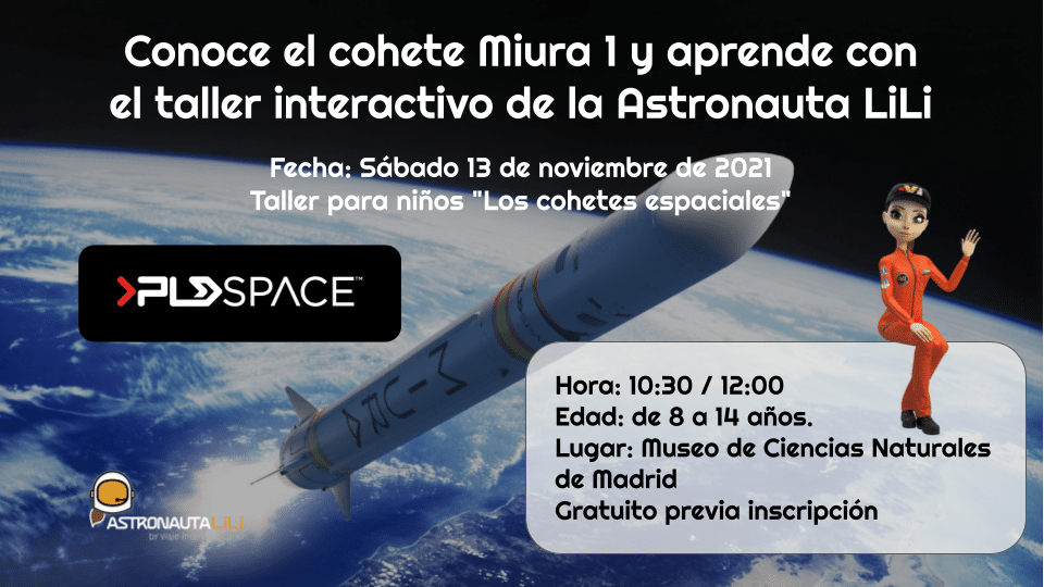 Taller para niños: Los cohetes espaciales con PLD SPACE y Astronauta LiLi – Sábado 13 de noviembre –